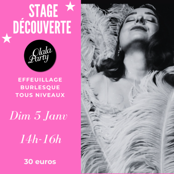 STAGE DÉCOUVERTE 2H le 5 JANVIER/ EFFEUILLAGE BURLESQUE PARIS