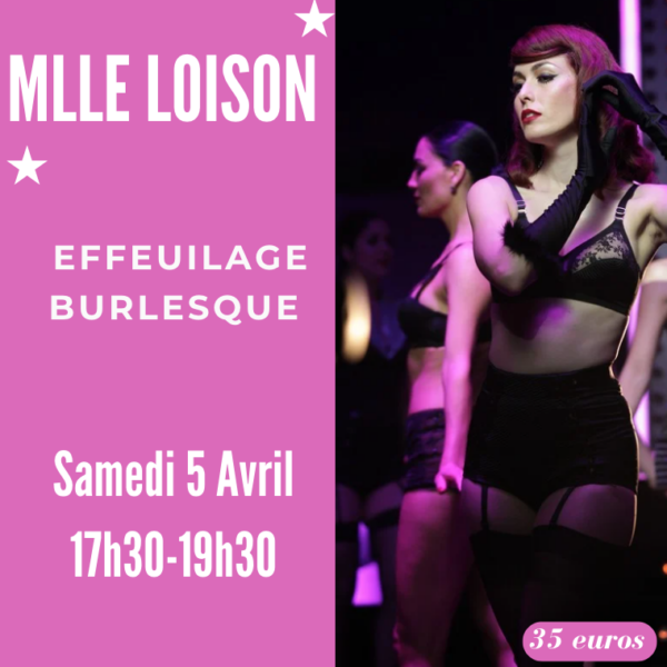 Stage 2 H Effeuillage Burlesque Samedi 5 Avril Paris